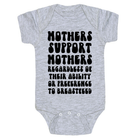 Mothers Support Mothers Regardless Baby One-Piece