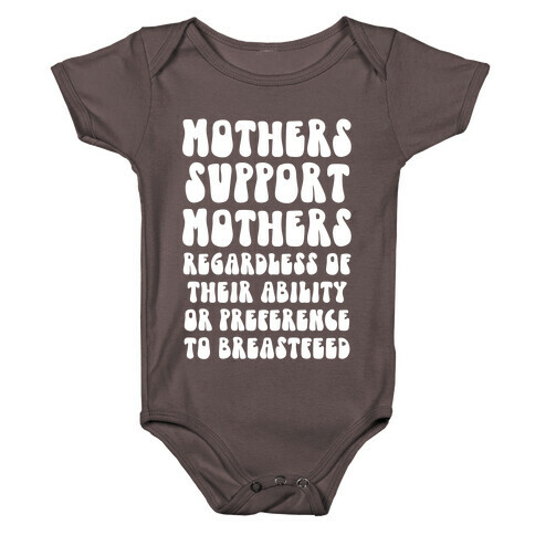 Mothers Support Mothers Regardless Baby One-Piece