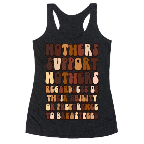 Mothers Support Mothers Regardless Racerback Tank Top