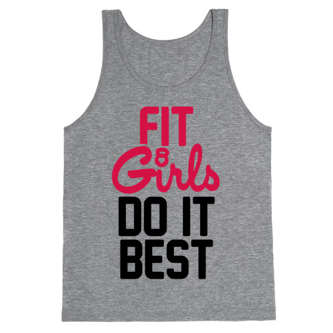 Fit Girls Do It Best Tank Top