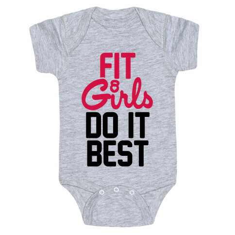 Fit Girls Do It Best Baby One-Piece