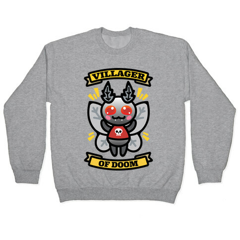 Villager of Doom Mothman Parody Pullover