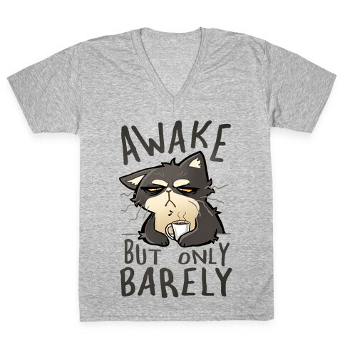 Awake, But Only Barely V-Neck Tee Shirt