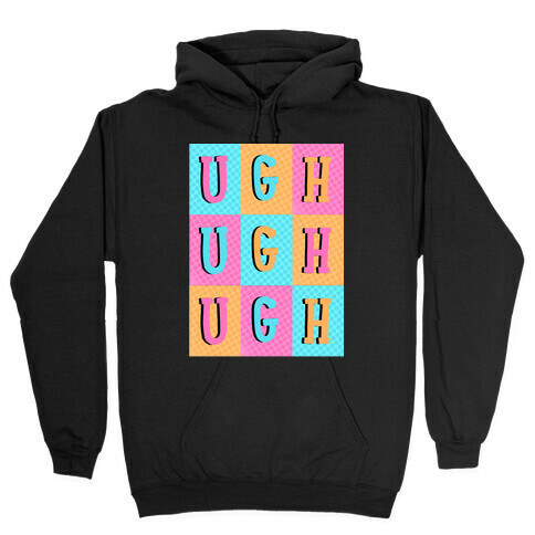 Ugh Pop Art Style Hooded Sweatshirt