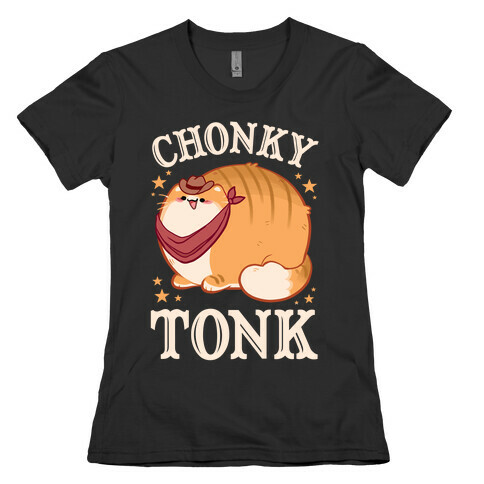 Chonky Tonk Womens T-Shirt
