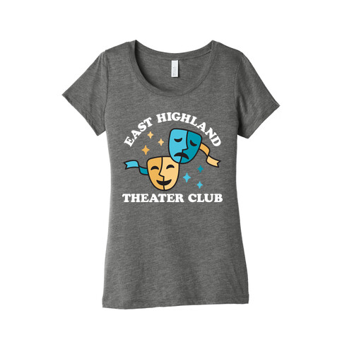 East Highland Theater Club Womens T-Shirt