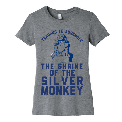 Training To Assemble The Shrine Of The Silver Monkey Womens T-Shirt