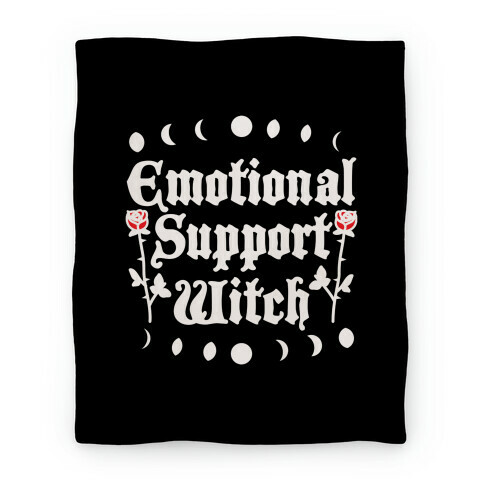 Emotional Support Witch Blanket