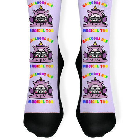 Raccoons Are Magical Too Sock