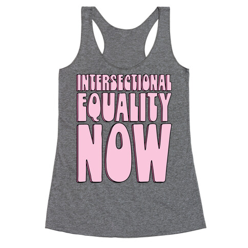 Intersectional Equality Now Racerback Tank Top