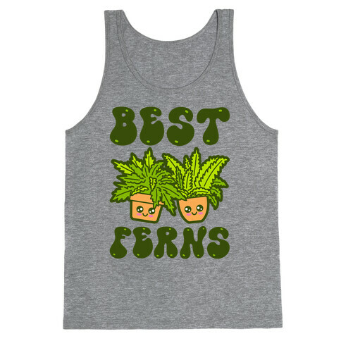 Best Ferns Tank Top