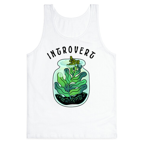 Introvert (Plant in a Terrarium) Tank Top