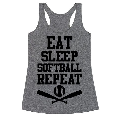 Eat Sleep Softball Repeat Racerback Tank Top