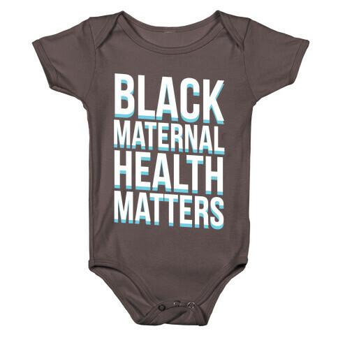 Black Maternal Health Matters Baby One-Piece