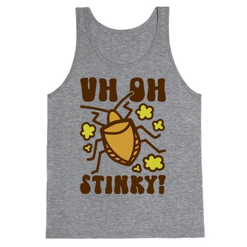 Uh Oh Stinky Stink Bug Tank Top