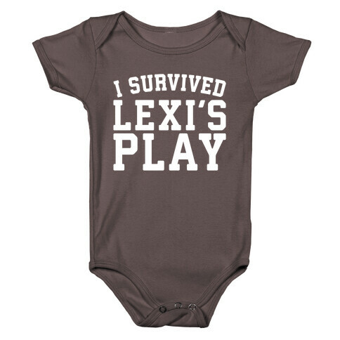 I Survived Lexi's Play Parody Baby One-Piece