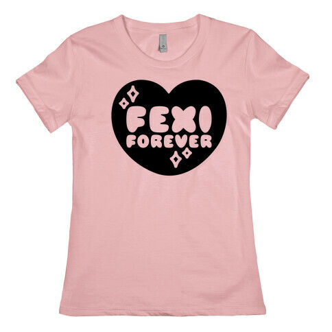 Fexi Forever  Womens T-Shirt
