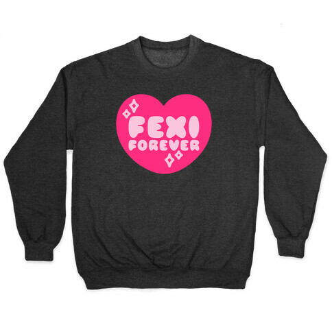 Fexi Forever  Pullover
