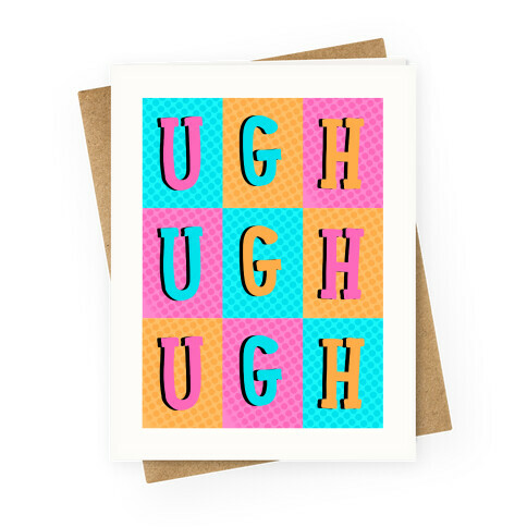 Ugh Pop Art Style Greeting Card