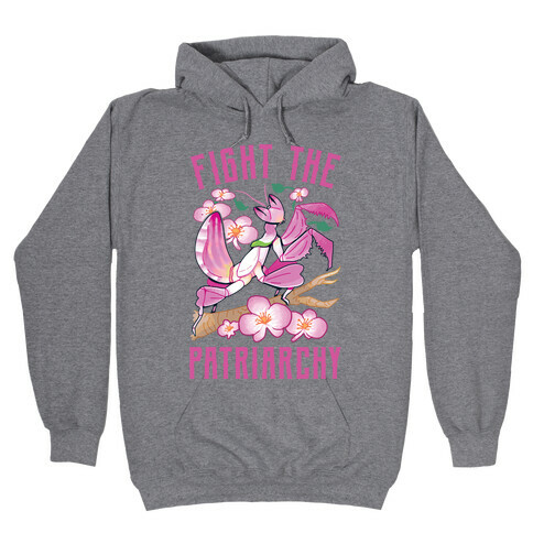 Fight The Patriarchy Orchid Mantis Hooded Sweatshirt