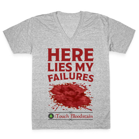 Here Lies My Failures V-Neck Tee Shirt