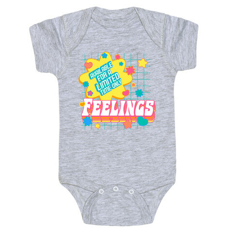 Available For a Limited Time Only Feelings Baby One-Piece