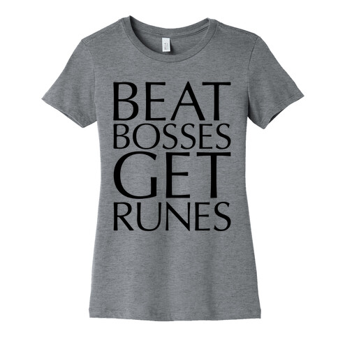 Beat Bosses Get Runes Parody Womens T-Shirt