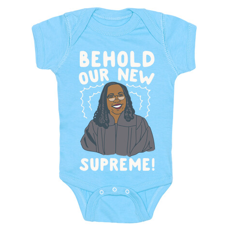 Behold Our New Supreme Ketanji Brown Jackson Baby One-Piece