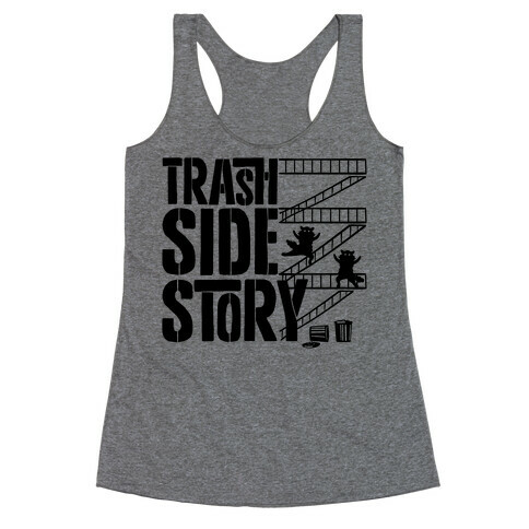 Trash Side Story Raccoon Parody Racerback Tank Top