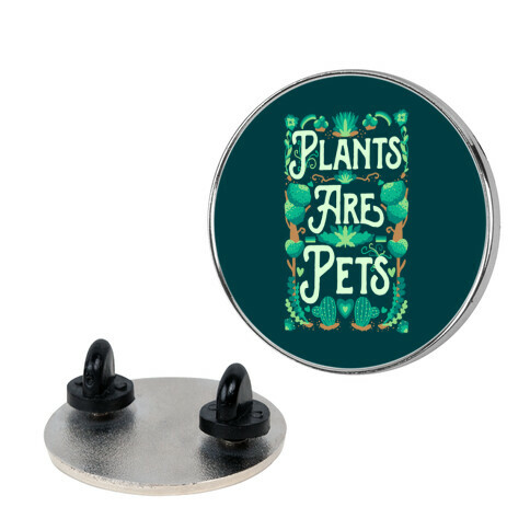 Plants Are Pets Pin