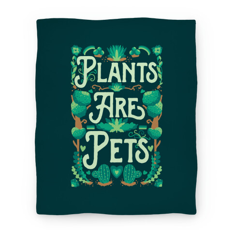 Plants Are Pets Blanket