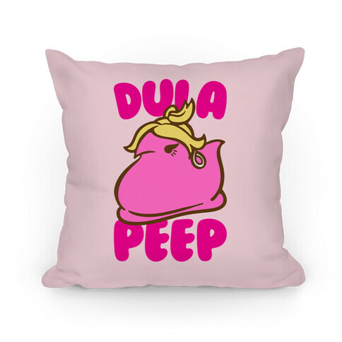 Dula Peep Parody Pillow