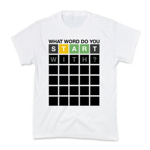 What Word Do You Start With? Wordle Parody Kids T-Shirt