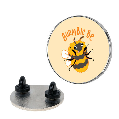 Burmble Be Derpy Bee Pin
