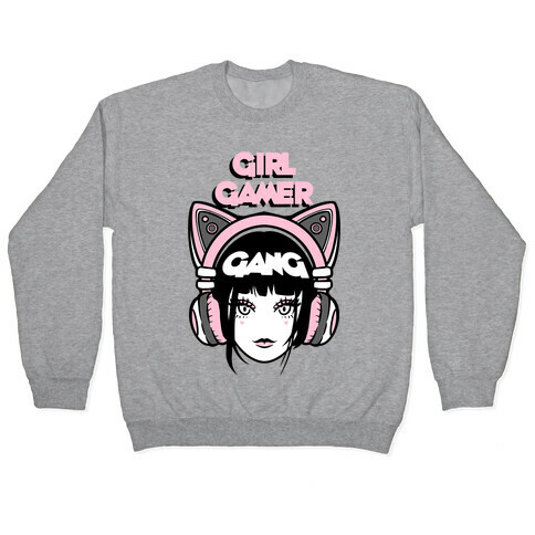 Girl Gamer Gang Pullover