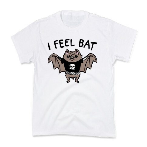 I Feel Bat Emo Bat Kids T-Shirt