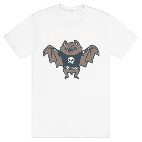 I Feel Bat Emo Bat T-Shirt