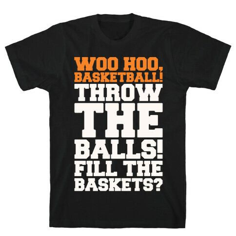 Woo Hoo Basketball Parody T-Shirt