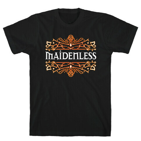 Maidenless T-Shirt