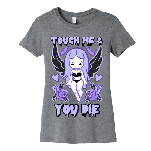 Diana: Touch Me & You Die Womens T-Shirt
