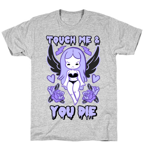 Diana: Touch Me & You Die T-Shirt