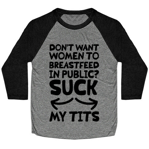 Suck my Tits Baseball Tee