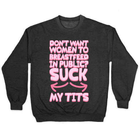 Suck my Tits Pullover