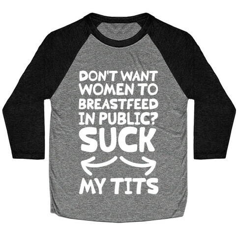 Suck my Tits Baseball Tee