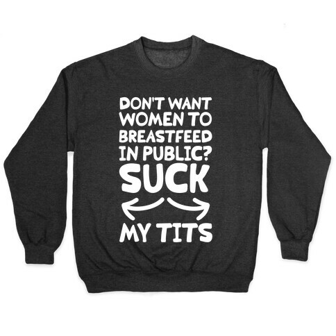 Suck my Tits Pullover