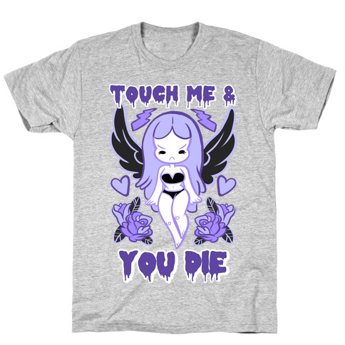 Diana: Touch Me & You Die T-Shirt