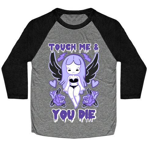 Diana: Touch Me & You Die Baseball Tee