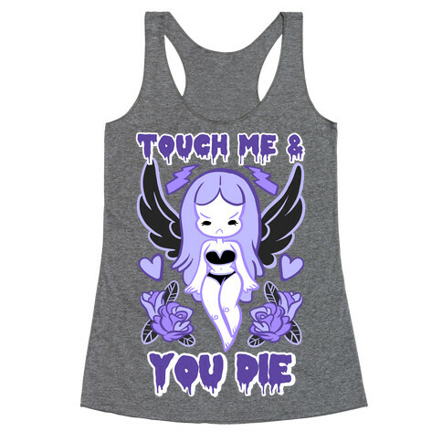 Diana: Touch Me & You Die Racerback Tank Top