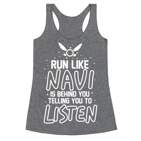 Run Like Navi Is Behind You Telling You To Listen Racerback Tank Top