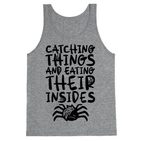 Catching Things And Eating Their Insides Emo Spider Parody Tank Top